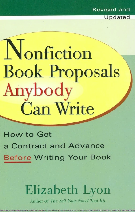 Nonfiction Book Proposals Anybody Can Write by Elizabeth Lyon book cover