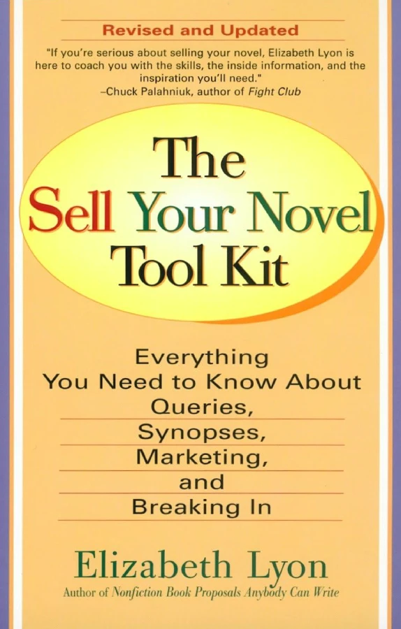 The Sell Your Novel Tool Kit by Elizabeth Lyon book cover